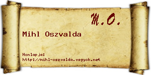 Mihl Oszvalda névjegykártya